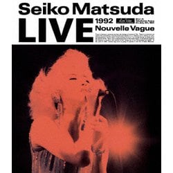 松田聖子／LIVE 1992 Nouvelle Vague [Blu-ray Disc]
