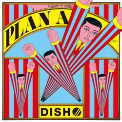 DISH//／プランA