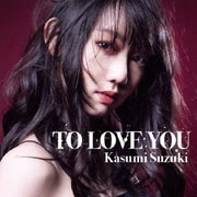 TO LOVE YOU