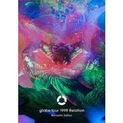 globe／globe tour 1999 Relation Remaster Edition [Blu-ray Disc]