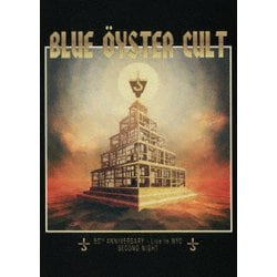 ブルー・オイスター・カルト／50th アニヴァーサリー・ライヴ - セカンド・ナイト - [DVD]