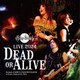 Mardelas／Live 2024 -Dead or Alive-