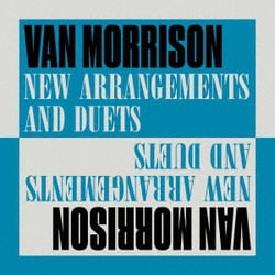 ヴァン・モリソン／NEW ARRANGEMENTS AND DUETS