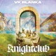 ビッケブランカ／Knightclub