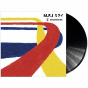M.R.I_ミライ