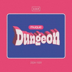 muque／Dungeon