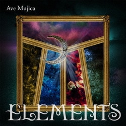 Ave Mujica／ELEMENTS