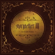 storyteller Ⅲ ~THE SCARY STORIES~