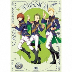 Jupiter／THE IDOLM@STER SideM 10th ANNIVERSARY P@SSION 02 Jupiter