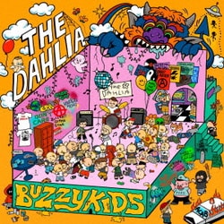 The Dahlia／BUZZY KIDS