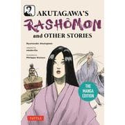 Akutagawa's Rashomon and Other Stories: The Manga Edition－The Manga Edition [単行本]