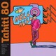 TAHITI 80／ハロー・ハロー