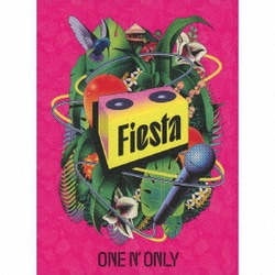 ONE N' ONLY／Fiesta