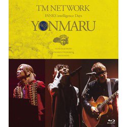 TM NETWORK／TM NETWORK 40th FANKS intelligence Days ～YONMARU～ [Blu-ray Disc]
