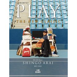 PLAY THE NEW CLASSIC(I AM BEAMS〈Vol.7〉) [単行本]