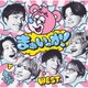 WEST.／まぁいっか! 初回盤B