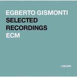 エグベルト・ジスモンチ／ECM レジェンド・ベスト・セレクション