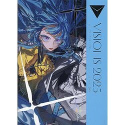 VISIONS 2025 ILLUSTRATORS BOOK [単行本]