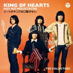 THE COLLECTORS／ハートのキングは口髭がない
