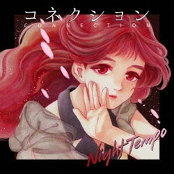 Night Tempo／CONNECTION
