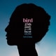 bird／25th anniv. re-edit best selection + SOULS 2024 [アナログディスク]