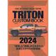 TRITON CUSTOM BOOK 2024（文友舎ムック） [ムックその他]