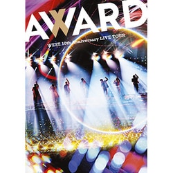 WEST.／WEST. 10th Anniversary LIVE TOUR AWARD 通常盤 [DVD]