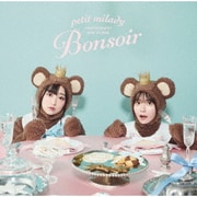 petit milady ANNIVERSARY MINI ALBUM~Bonsoir~