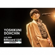 堂珍嘉邦 LIVE 2024 "Billboard LIVE" at OSAKA