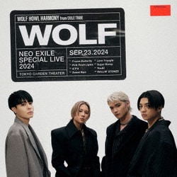 WOLF HOWL HARMONY from EXILE TRIBE／WOLF