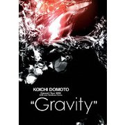 KOICHI DOMOTO Concert Tour 2012 "Gravity"