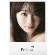 石田亜佑美写真集 Profile.7―特別限定版 [単行本]