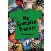 My Crumpled T-shirts [単行本]