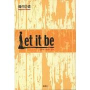 Let it be [単行本]
