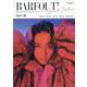 BARFOUT! SPECIAL EDITION WINTER 2024 / VITALITY 田中 樹（SixTONES） [単行本]