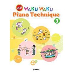 New WAKU WAKU Piano Technique 3 /English Version [単行本]