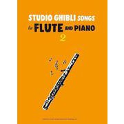Studio Ghibli Songs Flute and Piano Vol.2 Intermediate [単行本]