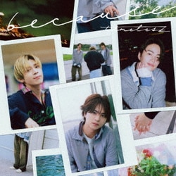 timelesz／because 初回限定盤A