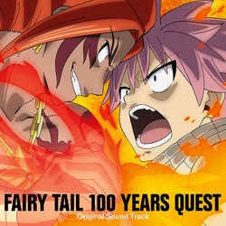 FAIRY TAIL 100年クエスト Original Sound Track