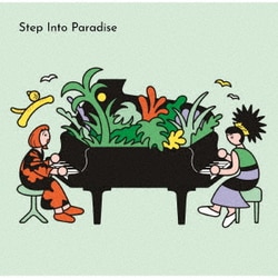 矢野顕子×上原ひろみ／Step Into Paradise -LIVE IN TOKYO-