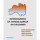Overdiagnosis of thyroid cancer in Fukushima [単行本]