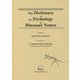 The Dictionary of the Etymology of Dinosaur Names [事典辞典]