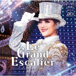 宙組公演CD『Le Grand Escalier －ル・グラン・エスカリエ