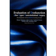 Evaluation of Dysfunction After Upper Gastrointestinal Surgery―Development of the DAUGS Scoring System [単行本]