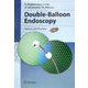 Double-Balloon Endoscopy [単行本]