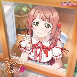 上原歩夢(CV.大西亜玖璃)／The Sweetest Time□ (NIJIGAKU Monthly Songs♪3月度シングル)