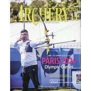 Archery (アーチェリー) 2024年 11月号 [雑誌]