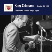 キング・クリムゾン日本公演補完シリーズ in SHM-CD 1995年編 2 <1995年10月3日(火)東京・新宿厚生年金会館大ホール>