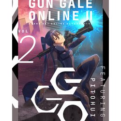 ソードアート・オンライン オルタナティブ ガンゲイル・オンラインⅡ 2 [Blu-ray Disc]