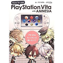 How to use PlayStation Vita with AMNESIA [ムックその他]